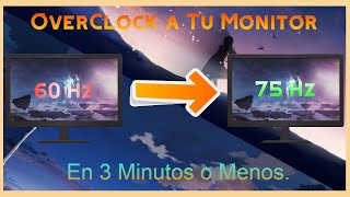 Overclokea tu Monitor en 3 Minutos o MenosCRU60 Hz a 75Hz [upl. by Sheena]