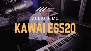 🎹Kawai ES520 Digital Piano Playing Demo  Line Out vs Internal Speakers🎹 [upl. by Ermina743]