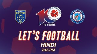 Welcome to Lets Football  Hindi  KBFCJFC  ISL 202324 [upl. by Buine]