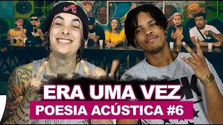 Poesia Acústica 6 Era Uma Vez Mc Cabelinho  MODETIA  Bob  Azzy  Filipe Ret  Dudu  Xamã REACT [upl. by Laural]