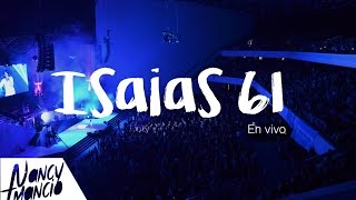 Isaias 61  Nancy Amancio Live [upl. by Germin]