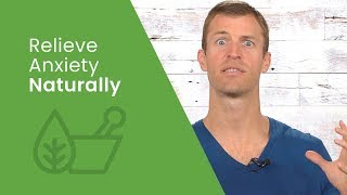 How to Relieve Anxiety Naturally  Dr Josh Axe [upl. by Nuavahs779]