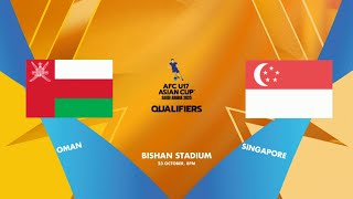 AFC U17 Asian Cup Qualifiers Highlights Oman 50 Singapore [upl. by Allx]