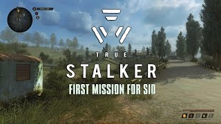 TRUE STALKER  INTRO  FIRST MISSION FOR SIDOROVICH [upl. by Hoffmann]