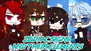 Zodiac Signs and their elements Gacha Club💧🔥🏞️🌬️ [upl. by Edwina795]