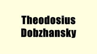 Theodosius Dobzhansky [upl. by Castle]