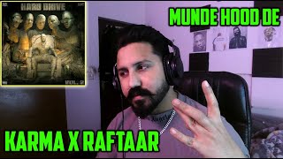 Raftaar  Munde Hood De Reaction  Karma  Hard Drive Vol 2 [upl. by Saticilef]