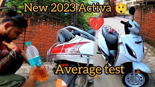 New Honda Activa 2023 Mileage Test  Activa कितना माइलेज देती है  Shocked 😱 [upl. by Ailyt]