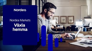 Nordea Markets  Växla hemma SE [upl. by Alleroif744]