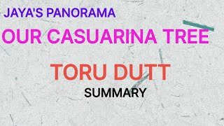 OUR CASUARINA TREE BY TORU DUTT  SUMMARY [upl. by Eb]