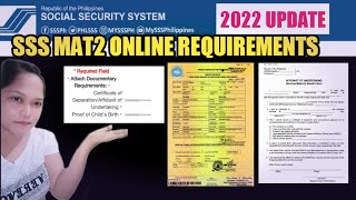 SSS MAT2 or MATERNITY BENEFIT REQUIREMENTS 2022 NEW UPDATE [upl. by Palma]