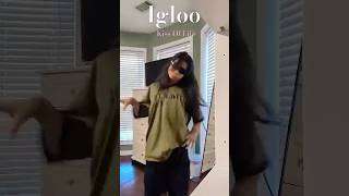 Igloo  Kiof cover 😎🕶️ kpop 2024 kpopdance kpopdancecover igloo kissoflife키스오브라이프 이글루 [upl. by Dodge]