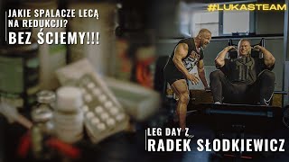 Leg Day z Radek Słodkiewicz Jakie spalacze lecą na redukcji bez ściemy [upl. by Santini940]