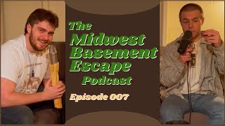 France is Nice Actually The Midwest Basement Escape Podcast 007 [upl. by Nilpik]