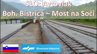 Slovenija Avtovlak Bohinjska Bistrica – Most na Soči [upl. by Sierra]