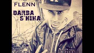 Flenn Machi Kima Tmanitha RAP ALGERIEN [upl. by Edmonda519]