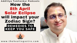 How 8th April Solar Eclipse will impact your Zodiac Sign solareclipse solareclipse2024 jyotish [upl. by Ahsirek136]