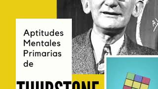 Aptitudes Mentales Primarias de Thurstone [upl. by Parnell164]