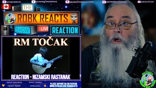 RM TOČAK Reaction  Nizamski rastanak  First Time Hearing  Requested [upl. by Nnahs]