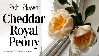 How to Make Felt Flower  Cheddar Royal Peony [upl. by Sammie]