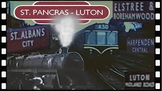 St PANCRAS to LUTON Midland DMU ride with steam 1960 [upl. by Bryanty483]