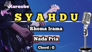 Syahdu  Rhoma Irama Karaoke Dangdut Nada Pria [upl. by Enajiram214]