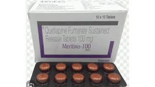 Meritino 100 Tablets Quetiapine Fumarate Sustained Release Tablets 100 mg [upl. by Irec]