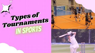 types of tournament  types of tournaments in physical education  types of tournament in sports [upl. by Ecidnac]