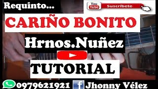 🛑TUTORIAL  CARIÑO BONITO  Hnos NUÑEZ  Vals [upl. by Idnek]