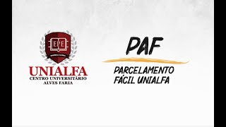 PAF  Parcelamento Fácil UNIALFA [upl. by Chenee]