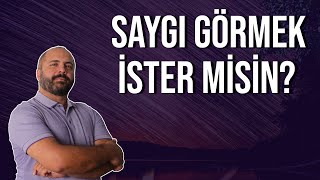 Saygı Görmek  Kişisel Gelişim Videoları [upl. by Tiffie]