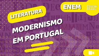 LITERATURA – Modernismo em Portugal ENEM [upl. by Mari]