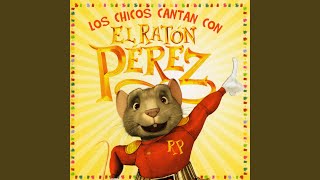 El Ratón Pérez [upl. by Munford]