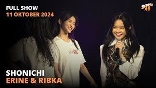 FULL SHOW ATURAN ANTI CINTA RKJ SHONICHI ERINE amp RIBKA JKT48  10 OKTOBER 2024 [upl. by Zorah]