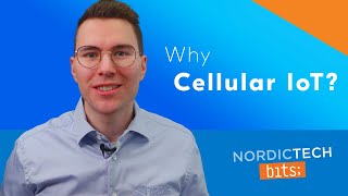 Key benefits of Cellular IoT  Nordic Tech bits [upl. by Eimam]