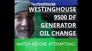 Westinghouse 9500 WG DF Oil Change [upl. by Clarette]