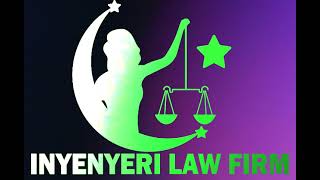 WELCOME TO INYENYERI LAW FIRM [upl. by Eniamor]