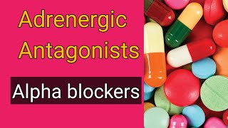 Alpha blockers Sympatholytics Sympathoplegics PHARMACOLOGY [upl. by Tench16]