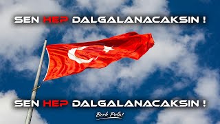 Sen Hep Dalgalanacaksın   Berk Polat Remix [upl. by Merari]