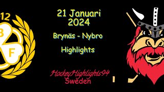 BRYNÄS VS NYBRO  21 JANUARI 2024  HIGHLIGHTS  HOCKEYALLSVENSKAN [upl. by Arundel]