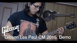 Gibson Les Paul CM 2015 Demo [upl. by Gayle]