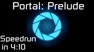 Portal Prelude Speedrun  Portal Mod  410 [upl. by Korwin469]