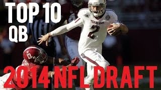 Top 10 Quarterbacks in 2014 NFL Draft [upl. by Baalbeer]