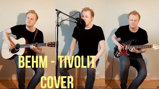 BEHM  Tivolit Cover by Jere Lilja [upl. by Muraida332]