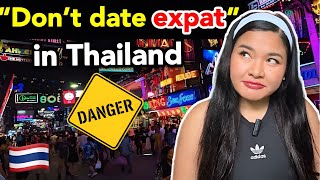 The Untold Truth Why Thai Women Avoid Dating Expats in Thailand [upl. by Aindrea]