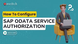 How to Configure SAP OData Service Authorization  ZaranTech [upl. by Hcir170]