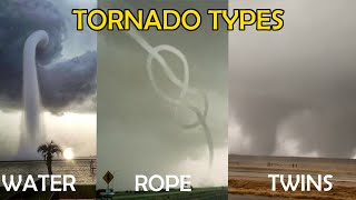 The Basic Types of Tornadoes [upl. by Celka144]