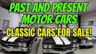 CLASSIC CARS FOR SALE PAST AND PRESENT MOTOR CARS RESTORED CHEVELLES FOR SALE [upl. by Tnaryb612]