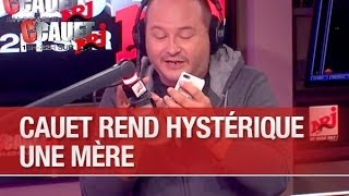 Cauet rend hystérique une mère  CCauet sur NRJ [upl. by Bailey879]