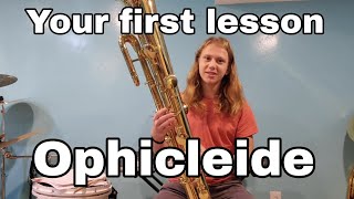 Your First Ophicleide Lesson [upl. by Nosduh]